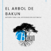 Resumen Arbol Sistemico Bakun Final Version